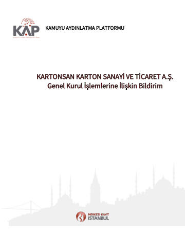 28/03/2019 Tarihinde Yapılacak Olan Genel Kurula ilişkin Bildirim ve Bilgilendirme Dökümanı