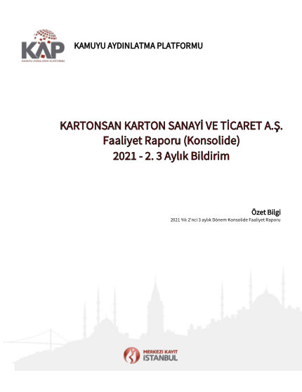 Ara Dönem Konsolide Faaliyet Raporu 2021-2